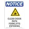 Signmission OSHA Notice, 5" Height, Clear Door Path Forklifts Sign With Symbol, 5" X 3.5", Portrait OS-NS-D-35-V-10661 - alternate 1
